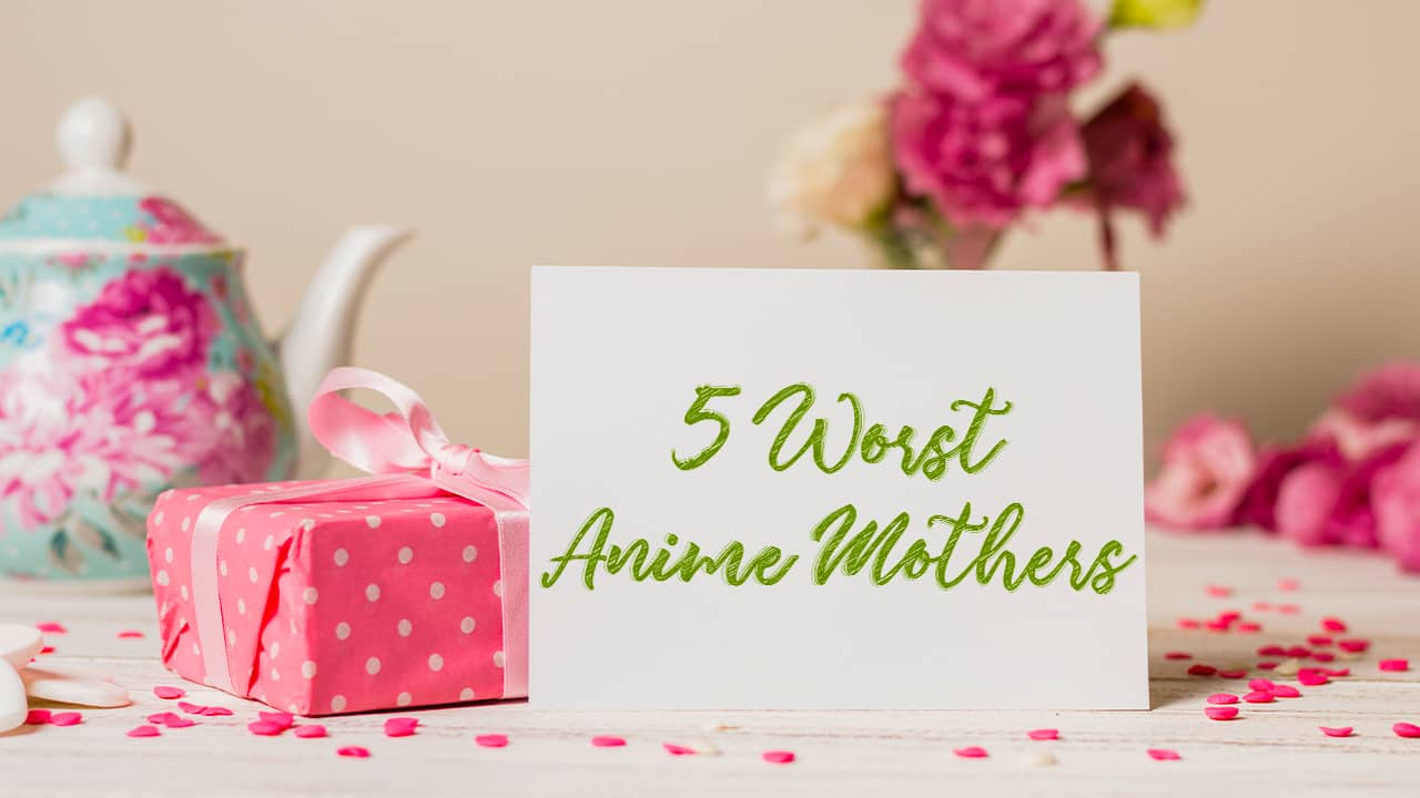worst anime mothers header